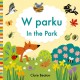 In the Park Polish-English: Bilingual Edition