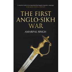 The First Anglo-Sikh War