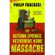 The Autumn Springs Retirement Home Massacre