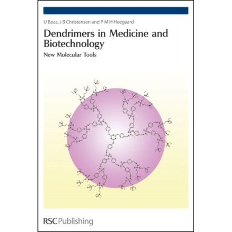 Dendrimers in Medicine and Biotechnology: New Molecular Tools