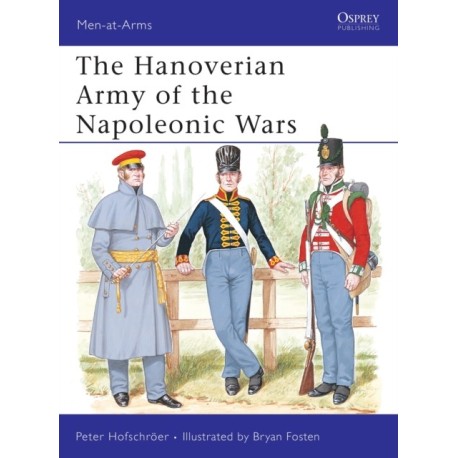 The Hanoverian Army of the Napoleonic Wars
