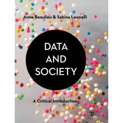 Data and Society: A Critical Introduction