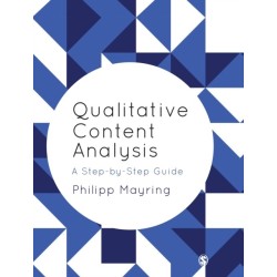 Qualitative Content Analysis: A Step-by-Step Guide