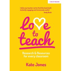 Love to Teach: Research and Resources for Every Classroom