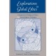 Explorations In Global Ethics: Comparative Religious Ethics And Interreligious Dialogue