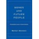 Genes And Future People: Philosophical Issues In Human Genetics