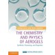 The Chemistry and Physics of Aerogels: Synthesis, Processing, and Properties