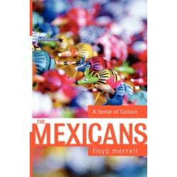 The Mexicans: A Sense Of Culture