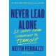 Never Lead Alone: 10 Shifts from Leadership to Teamship