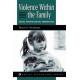 Violence Within The Family: Social Psychological Perspectives