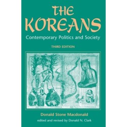 The Koreans: Contemporary Politics And Society, Third Edition