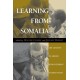 Learning From Somalia: The Lessons Of Armed Humanitarian Intervention