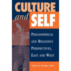 Culture And Self: Philosophical And Religious Perspectives, East And West