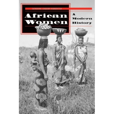 African Women: A Modern History