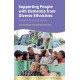 Dementia Support for People from Diverse Ethnicities and their Families: A Good Practice Guide