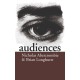 Audiences: A Sociological Theory of Performance and Imagination