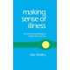Making Sense of Illness: The Social Psychology of Health and Disease