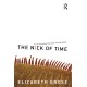 The Nick of Time: Politics, evolution and the untimely