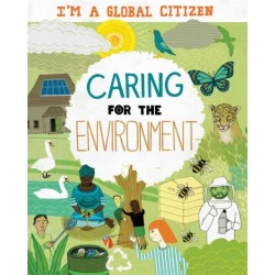 I'm a Global Citizen: Caring for the Environment