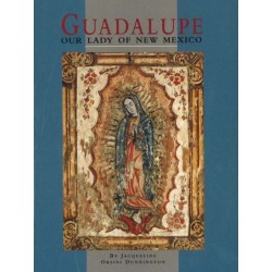 Guadalupe: Our Lady of New Mexico