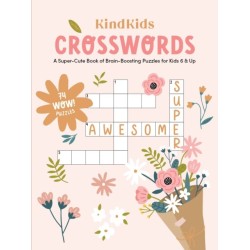 KindKids Crosswords: A Super-Cute Book of Brain-Boosting Puzzles for Kids 6 & Up