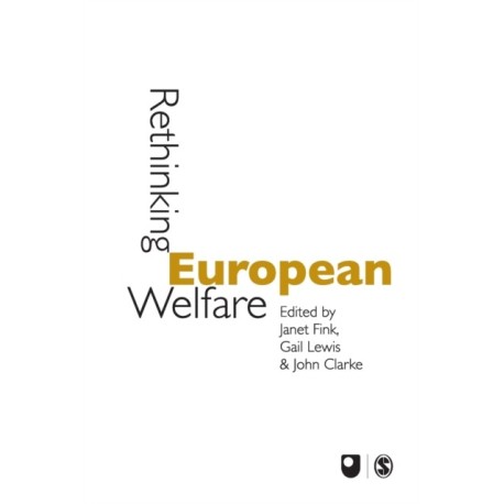 Rethinking European Welfare: Transformations of European Social Policy