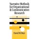Narrative Methods for Organizational & Communication Research