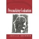 Personalizing Evaluation