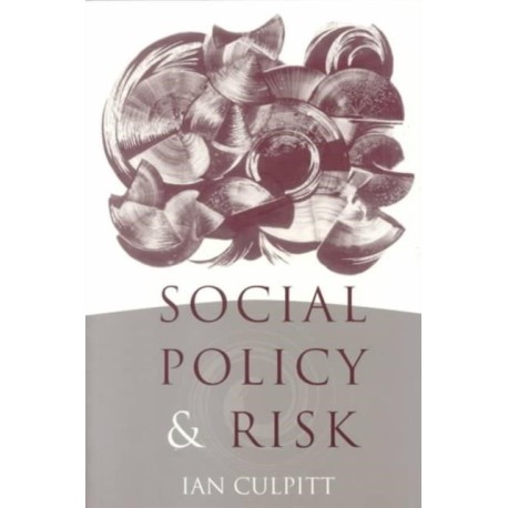 Social Policy and Risk