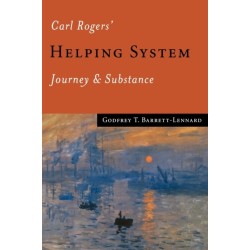 Carl Rogers' Helping System: Journey & Substance
