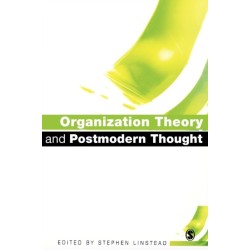 Organization Theory and Postmodern Thought