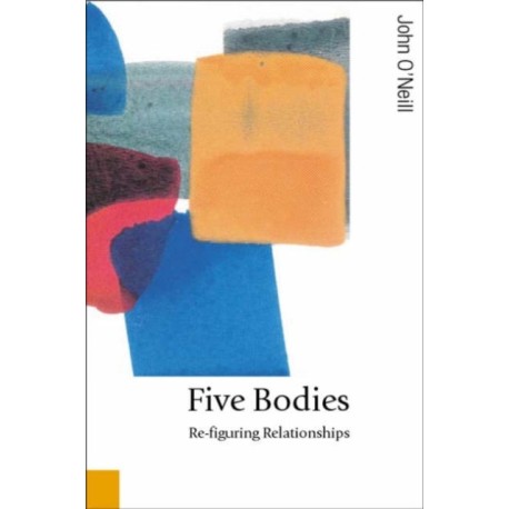 Five Bodies: Re-figuring Relationships