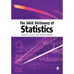 The SAGE Dictionary of Statistics: A Practical Resource for Students in the Social Sciences