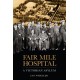 Fair Mile Hospital: A Victorian Asylum