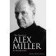 The Novels of Alex Miller: An introduction