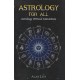 Astrology For All: Astrology Without Calculations