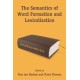 The Semantics of Word Formation and Lexicalization