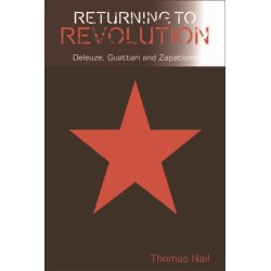 Returning to Revolution: Deleuze, Guattari and Zapatismo