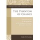 The Phantom of Chance: From Fortune to Randomness in Seventeenth-Century French Literature