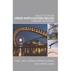Urban North-Eastern English: Tyneside to Teesside