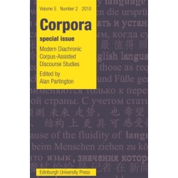 Modern Diachronic Corpus-Assisted Discourse Studies: Corpora Volume 5, Issue 2