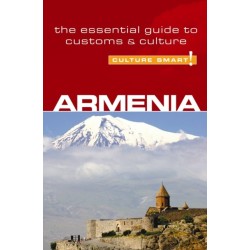 Armenia - Culture Smart!: The Essential Guide to Customs & Culture