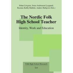 The Nordic Folk High School Teacher: Identity, Work and Education
