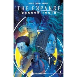 The Expanse: Dragon Tooth Vol. 2