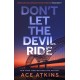 Don't Let the Devil Ride