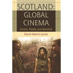 Scotland: Global Cinema: Genres, Modes and Identities