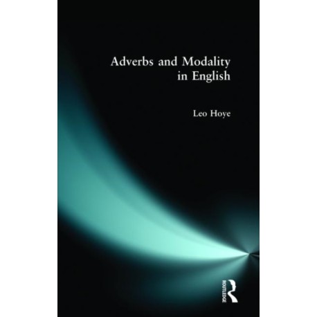 Adverbs and Modality in English