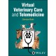 Virtual Veterinary Care and Telemedicine