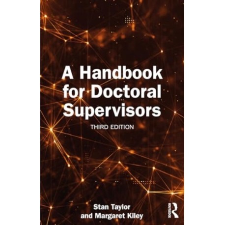 A Handbook for Doctoral Supervisors