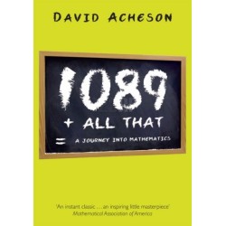 1089 and All That: A Journey into Mathematics